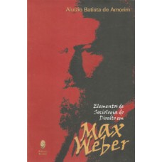 Elementos de sociologia do direito em Max Weber