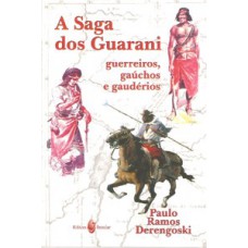 A saga dos guarani