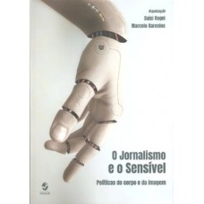 O jornalismo e o sensível