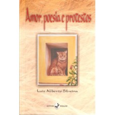 Amor, poesia e protestos