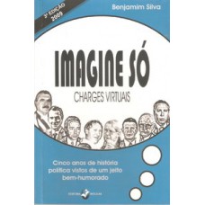 Imagine só