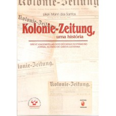 Kolonie-Zeitung, uma história