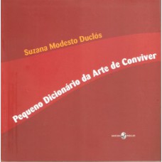 Pequeno dicionário da arte de conviver