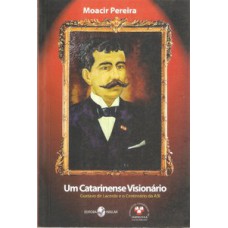 Um catarinense visionário