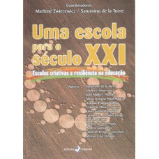 Uma escola para o século XXI