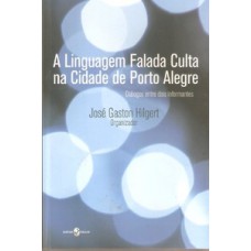 A linguagem falada culta na cidade de Porto Alegre