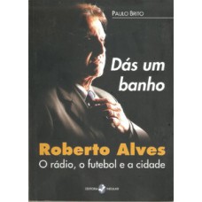 Dás um banho Dás um banho