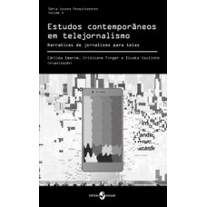 Estudos contemporâneos em telejornalismo