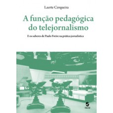 A função pedagógica do telejornalismo