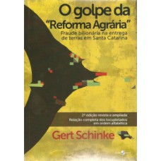 O golpe da “Reforma Agrária”