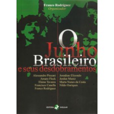 O junho brasileiro e seus desdobramentos