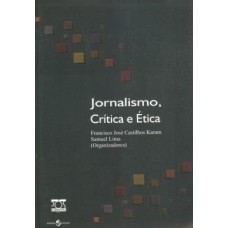Jornalismo, crítica e ética