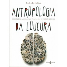 Antropologia da loucura