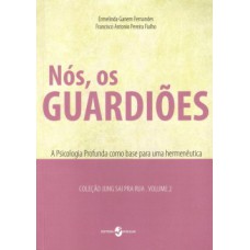 Nós, os guardiões