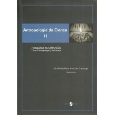 Antropologia da dança II