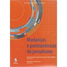 Mudanças e permanências do jornalismo