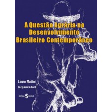 A questão agrária no desenvolvimento brasileiro contemporâneo