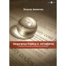 Segurança pública e jornalismo