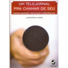 Um telejornal para chamar de seu