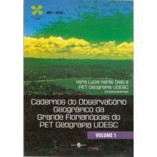 Cadernos do Observatório Geográfico da Grande Florianópolis do PET Geografia UDESC