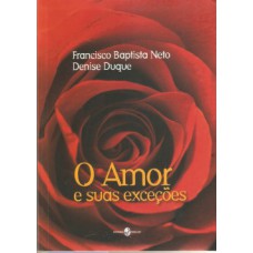 O amor e suas exceções