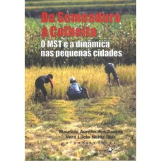 Da semeadura à colheita Da semeadura à colheita