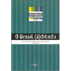 O Brasil (é)ditado
