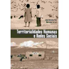 Territorialidades humanas e redes sociais