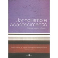 Jornalismo e acontecimento Jornalismo e acontecimento