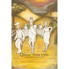 Quase uma vida Quase uma vida