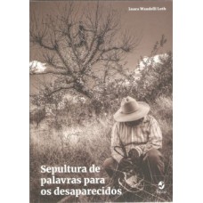 Sepultura de palavras para os desaparecidos