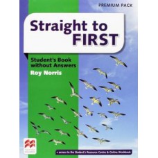 Straight to first - Student''''s book - Premium pack no/key