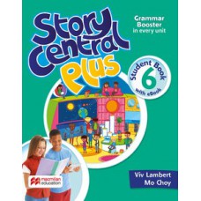 Story central plus student''''s book with ebook pack - 6