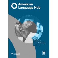 American language hub - Teacher''''s book & app - 2