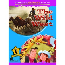 The wild west / the tall tale of rex rodeo