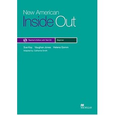 New American Inside Out Teacher''''s Book W/Test CD Pack-Beg.