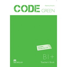 Code Green Teacher''''s Book With Test CD-B1+