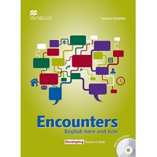 Encounters Eng. Here And Now Teacher''''s Book W/Audio CD-Developing