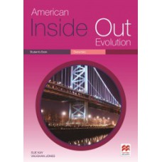 American Inside Out Evolution Student''''s Book - Elementary B