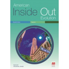 American Inside Out Evolution Student''''s Book - Beginner