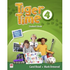 Tiger Time Student''''s Book With Ebook Pack-4