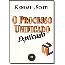 O Processo Unificado Explicado