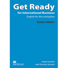 Get Ready For International Business Teacher''''s Pack-1