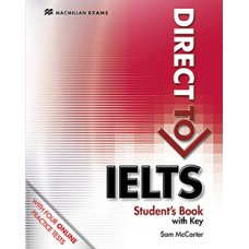 Direct To IELTS Student''''s Book With Key And Webcode Direct To IELTS Student''''s Book With Key And Webcode