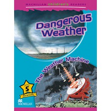 Dangerous Weather / The Weather Machine