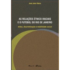 As relações étnico-raciais e o futebol do Rio de Janeiro