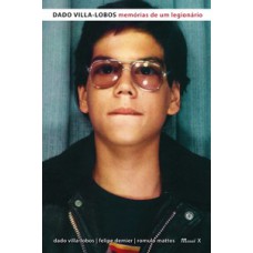 Dado Villa-Lobos: memórias de um legionário