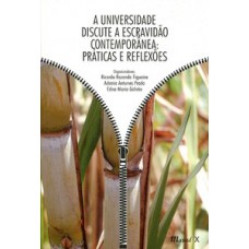 A universidade discute a escravidão contemporânea