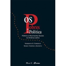 Os pobres e a política: história e movimentos sociais na América Latina