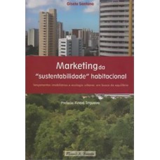 Marketing da sustentabilidade habitacional